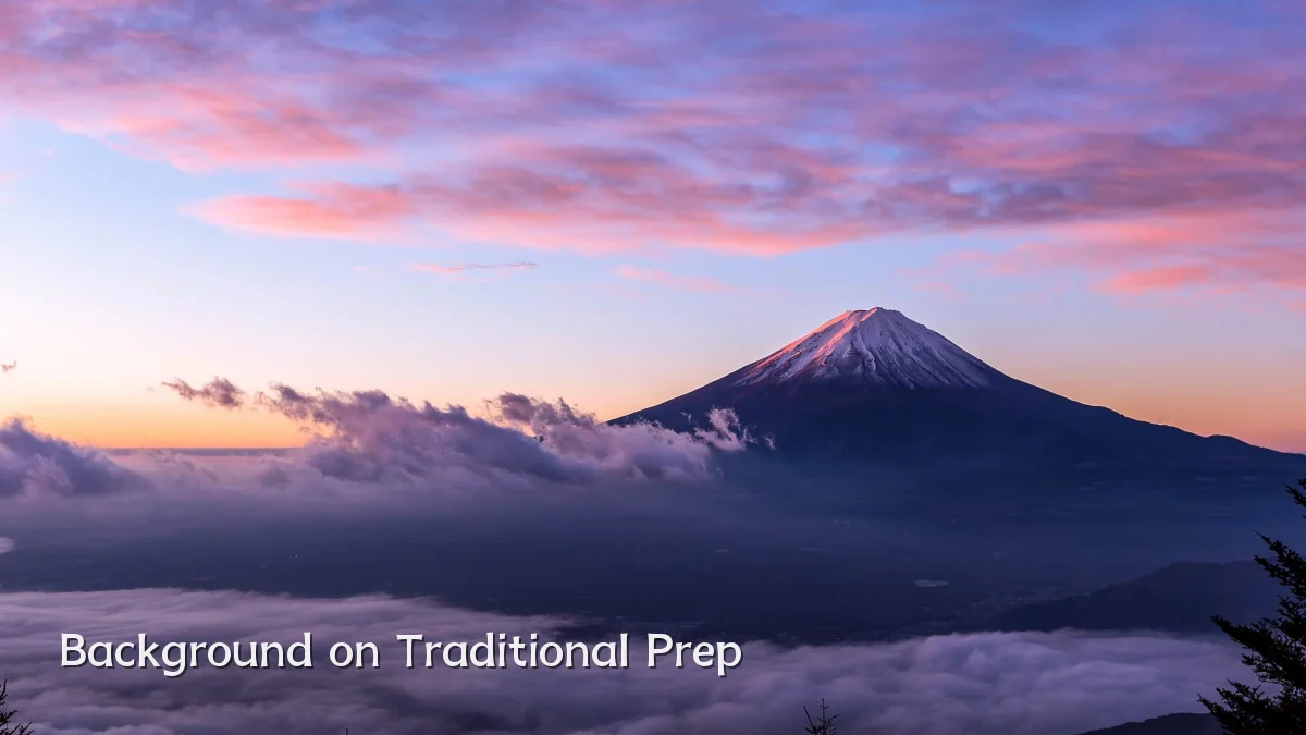 Background on Traditional Prep