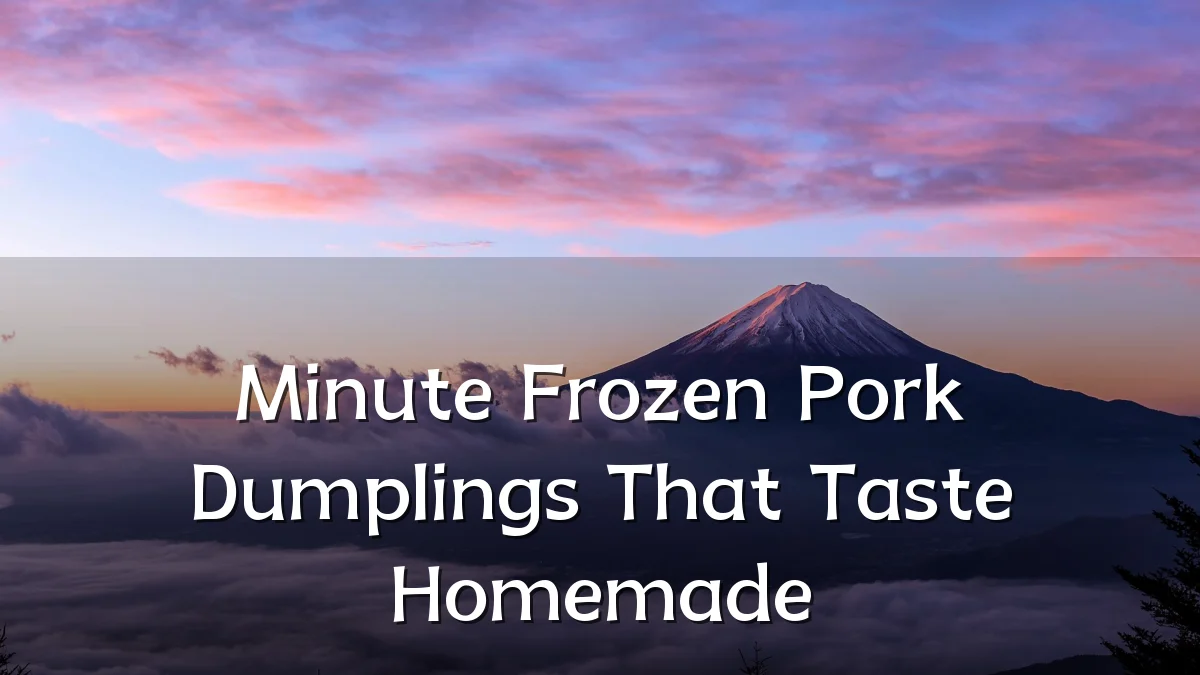 Minute Frozen Pork Dumplings That Taste Homemade