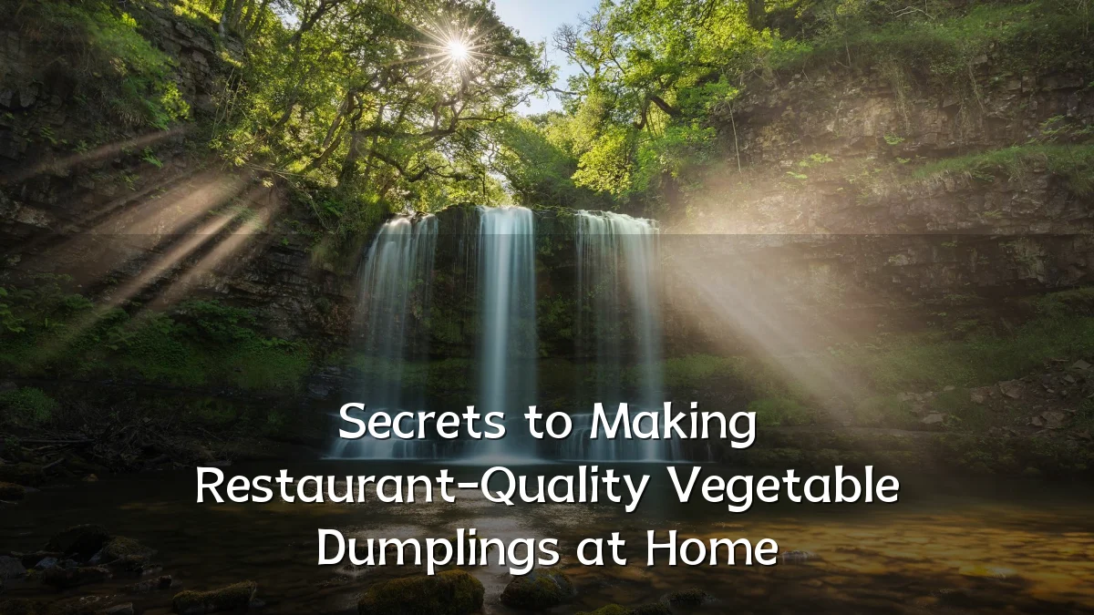 Secrets to Making Restaurant-Quality Vegetable Dumplings at Home