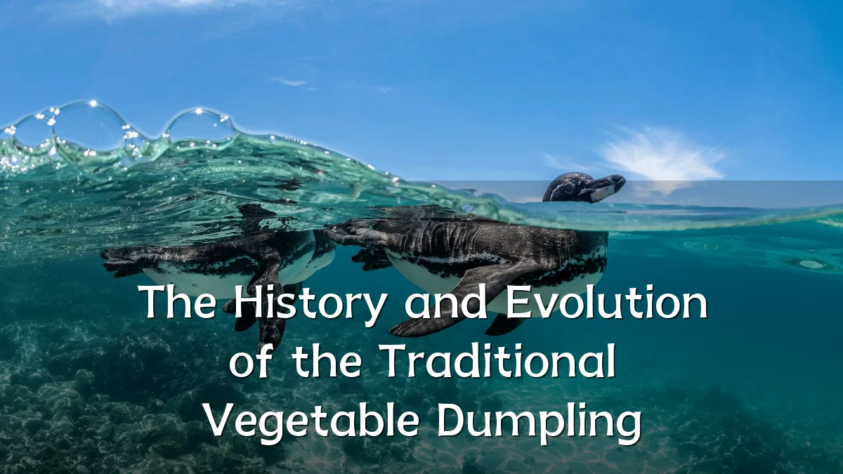 The History and Evolution of the Traditional Vegetable Dumpling